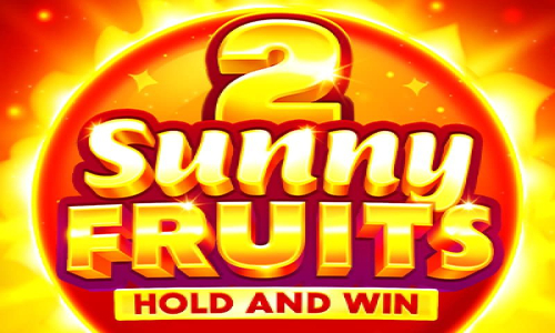  Sunny Fruits 2: Hold and Win